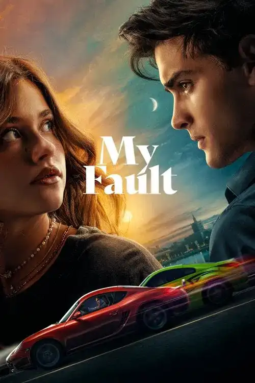 My Fault (Hindi + English) Dual Audio Movie 