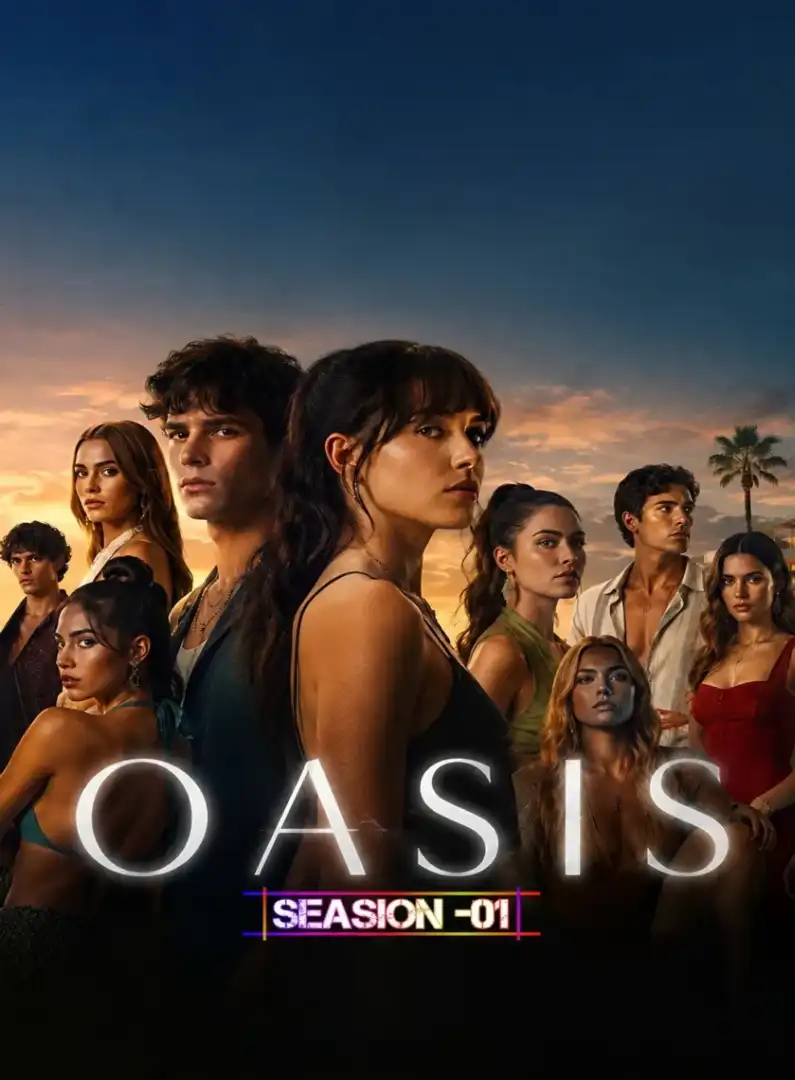 Oasis  (Hindi + English) Dual Audio Completed Web Series